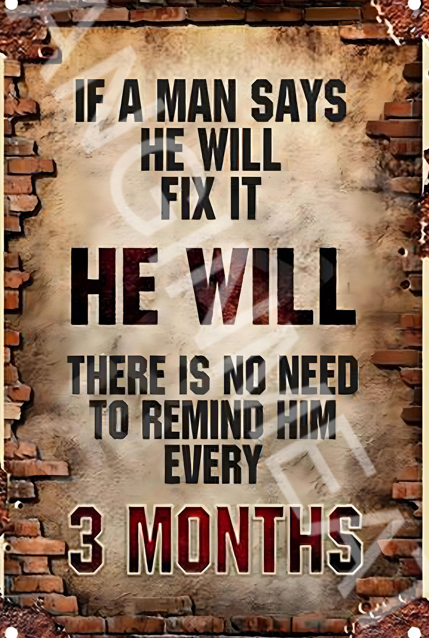 If a Man Says He Will Fix It v3 Funny Aluminum Metal Sign
