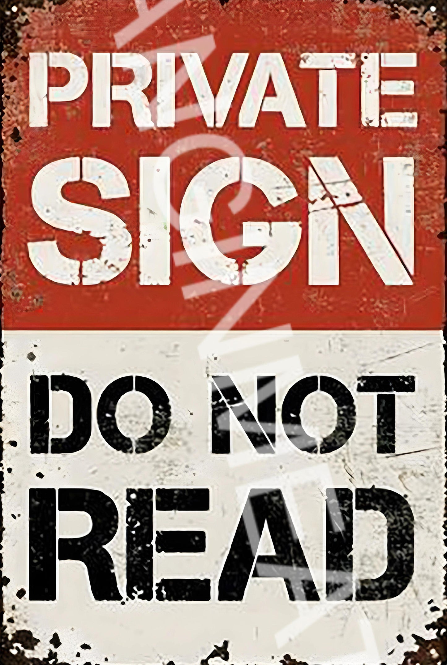 Private Sign Do Not Read Funny Aluminum Metal Sign