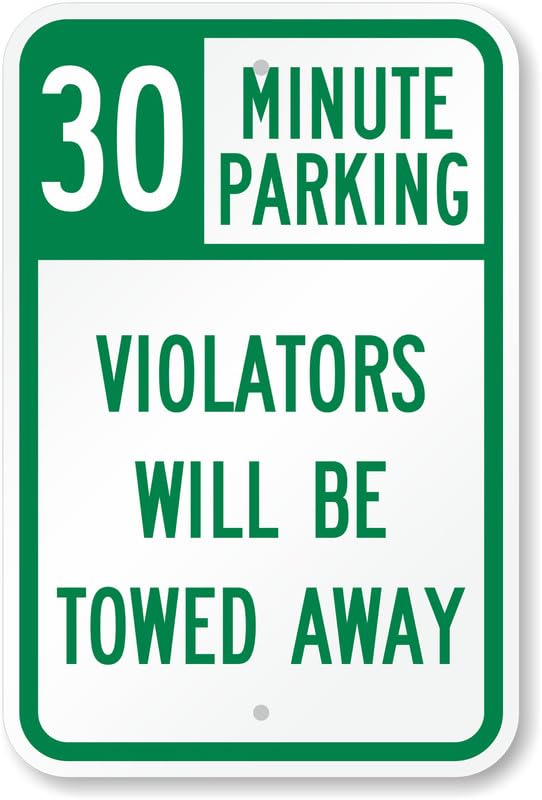 30 Minute Parking Aluminum Weatherproof Sign p00086