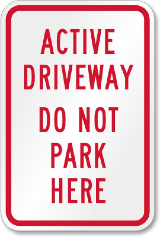 Active Driveway Aluminum Weatherproof Sign p00222