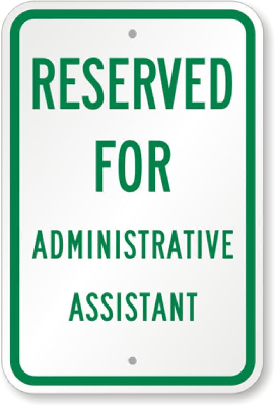 Administration Assistant Parking Aluminum Weatherproof Sign p00273