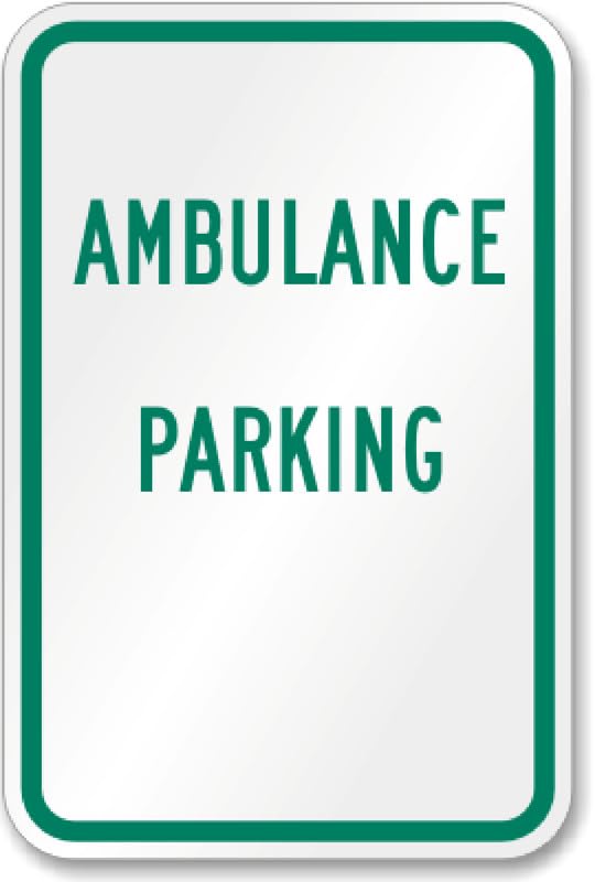 Ambulance Reserved Parking Aluminum Weatherproof Sign p00447