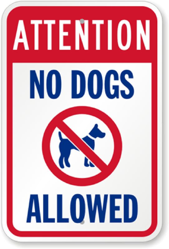Attention No Dogs Allowed Aluminum Weatherproof Sign p00518