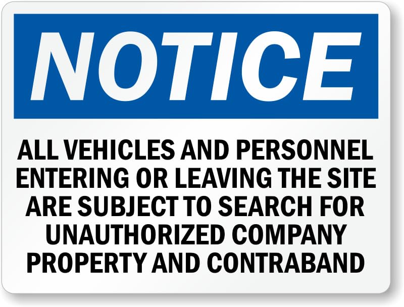 All Vehicles And Personnel Subject To Search Aluminum Weatherproof Sign p00574
