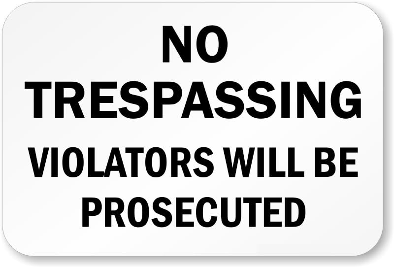 Aluminum No Trespassing Aluminum Weatherproof Sign p00597