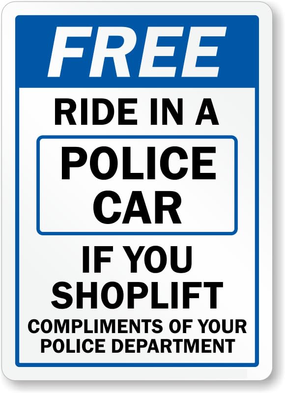 Anti Shoplifting Aluminum Weatherproof Sign p00632
