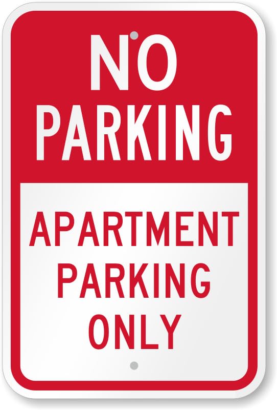 Apartment Parking Only Aluminum Weatherproof Sign p00642