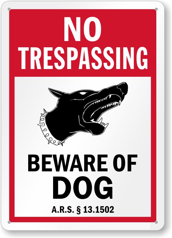 Arizona No Trespassing Beware Of Dog Aluminum Weatherproof Sign p00688
