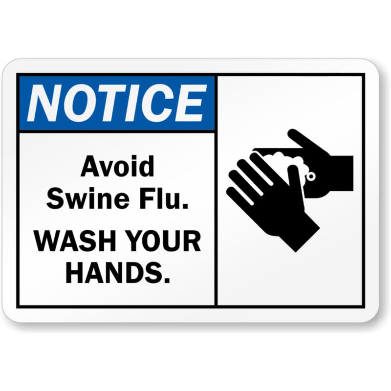 Avoid Swine Flu Wash Hands Aluminum Weatherproof Sign p1049