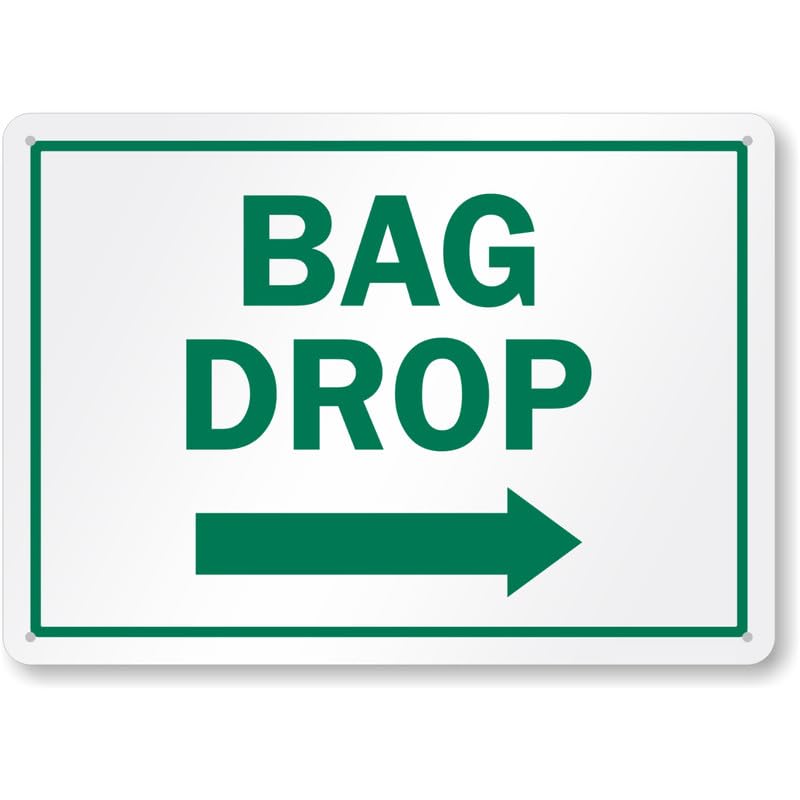 Bag Drop Aluminum Weatherproof Sign p1067