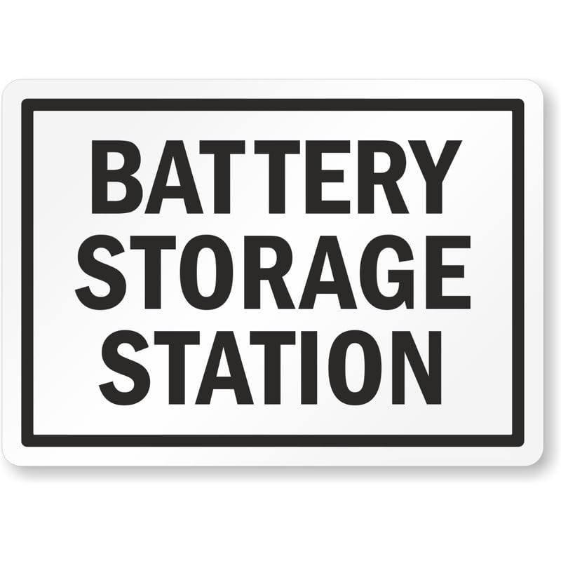 Battery Storage Station Battery Charging Aluminum Weatherproof Sign p1127