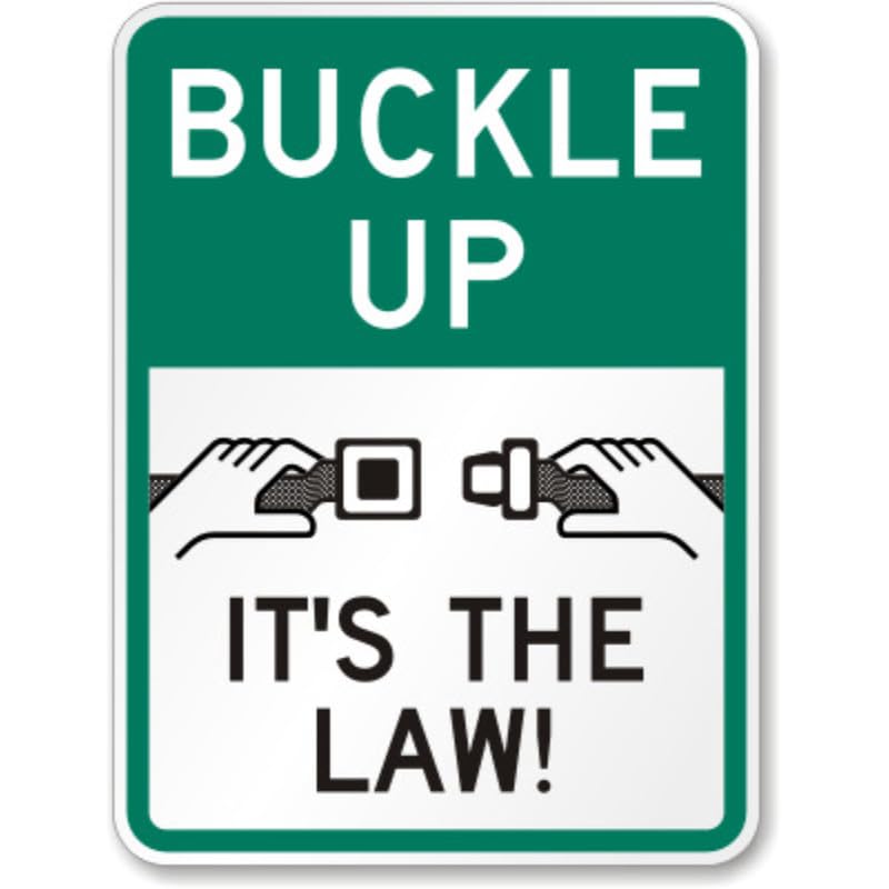 Buckle Up Safety Aluminum Weatherproof Sign p1175