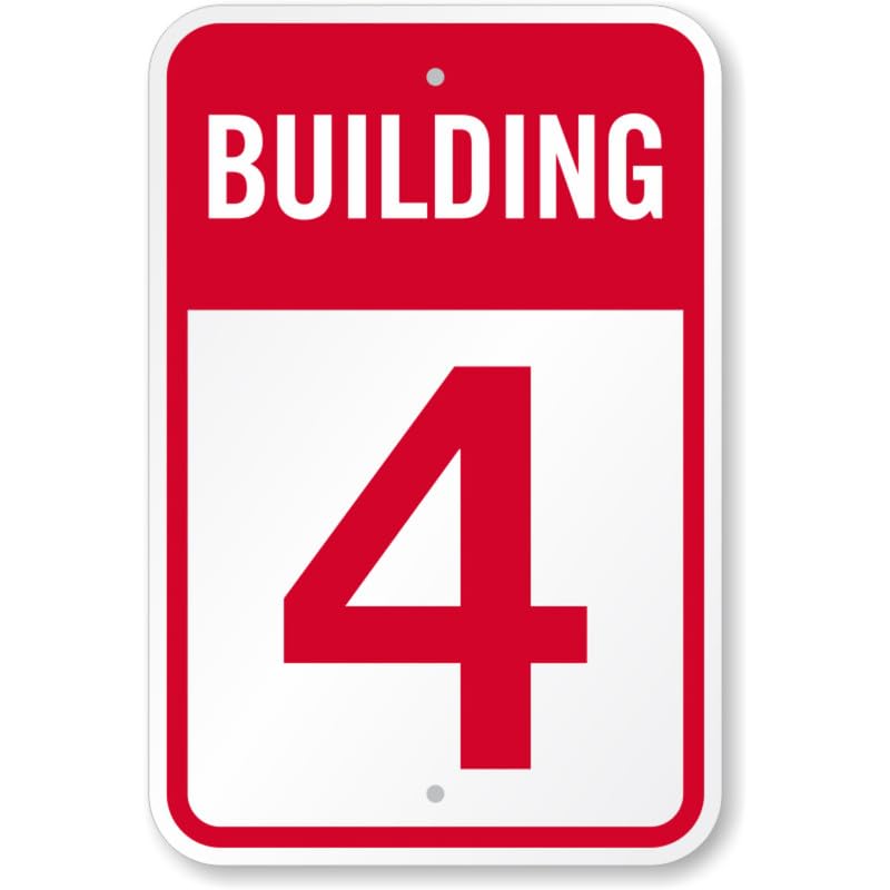 Building Number 4 Aluminum Weatherproof Sign p1183