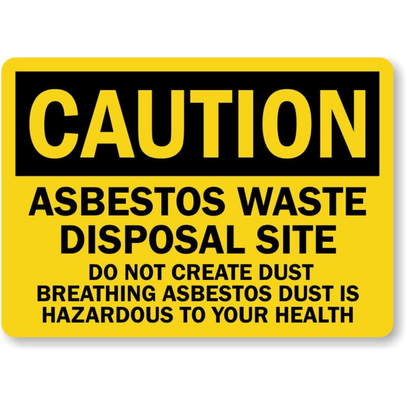 Asbestos Waste Disposal Aluminum Weatherproof Sign p746