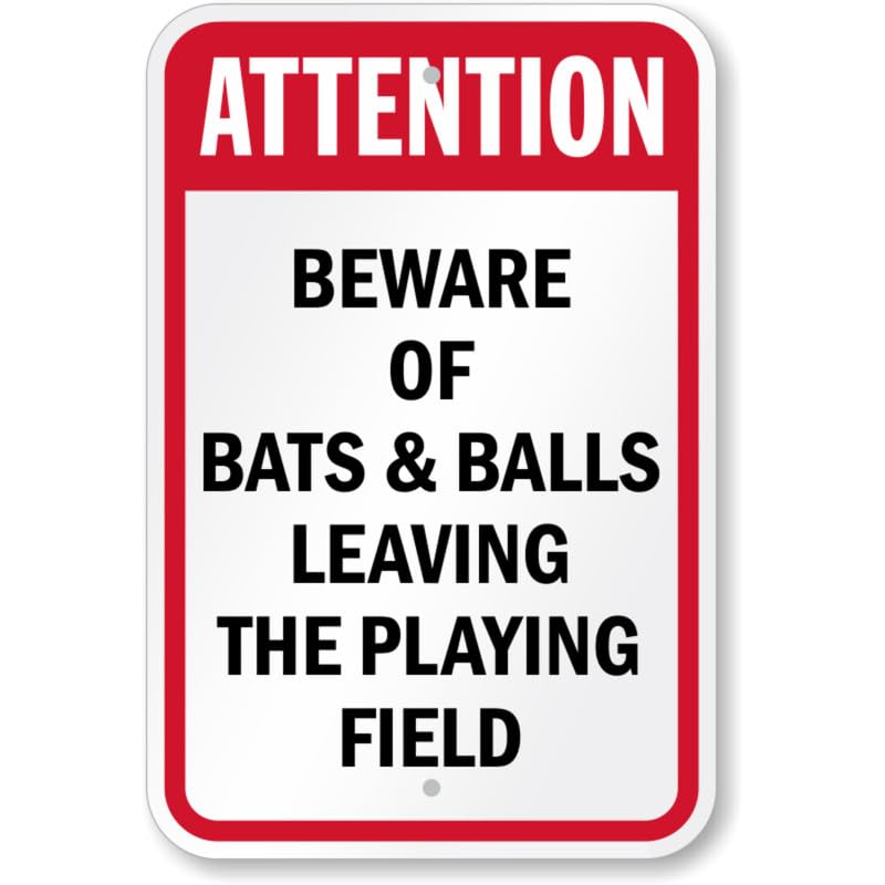 Attention Beware Of Baseball And Bats Aluminum Weatherproof Sign p763