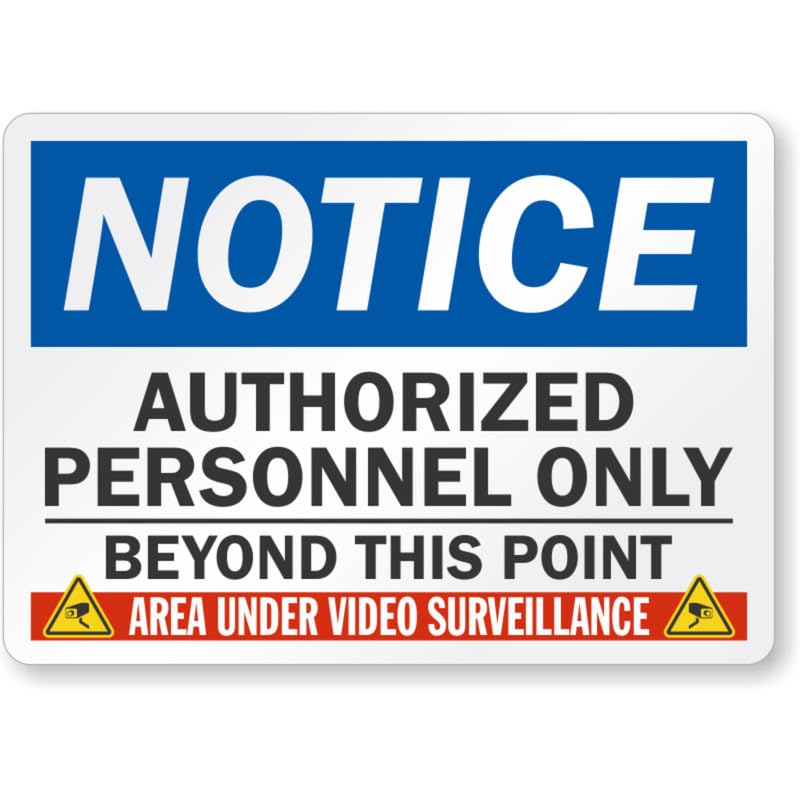 Authorized Personnel Only Safety First Aluminum Weatherproof Sign p958