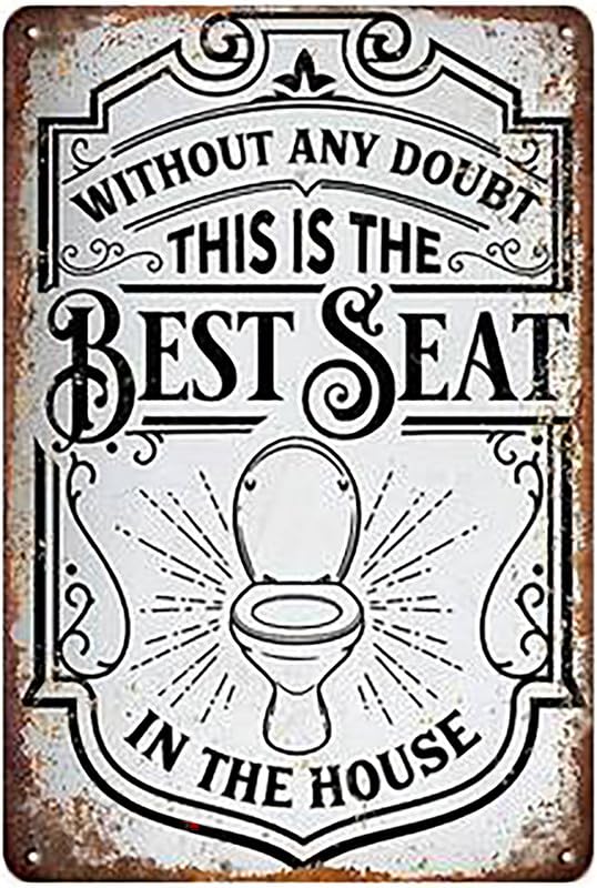 Best Seat In The House Aluminum Weatherproof Sign p1250