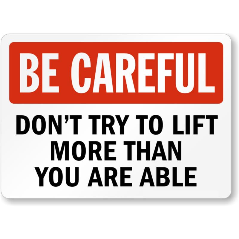 Be Careful Dont Try Aluminum Weatherproof Sign