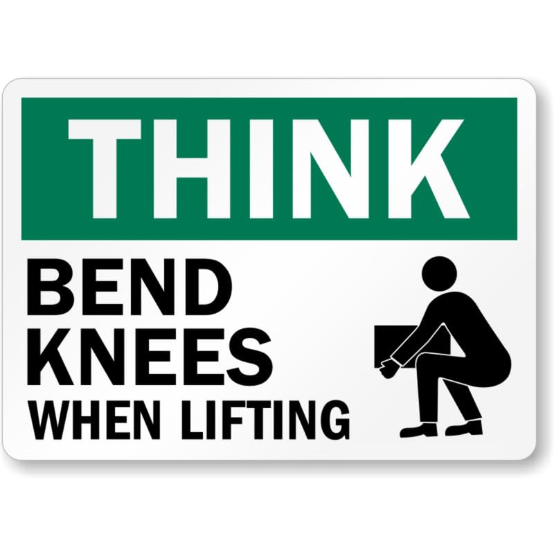 Bend Knees Think Aluminum Weatherproof Sign
