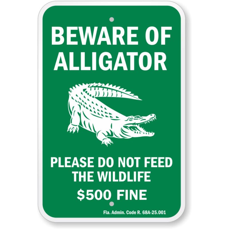 Beware Of Alligator 500 Fine Aluminum Weatherproof Sign