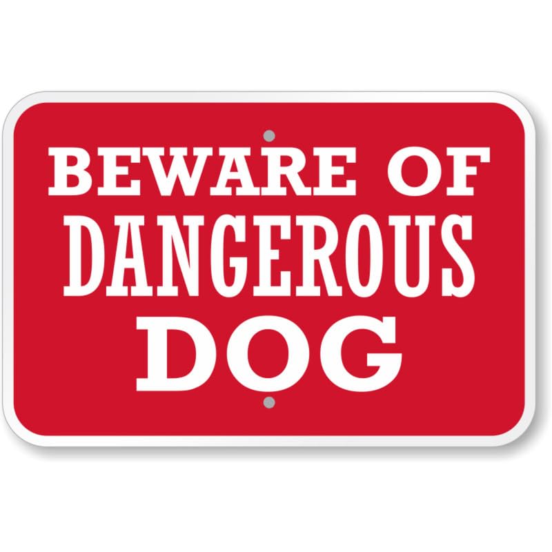 Beware Of Dangerous Dog Aluminum Weatherproof Sign