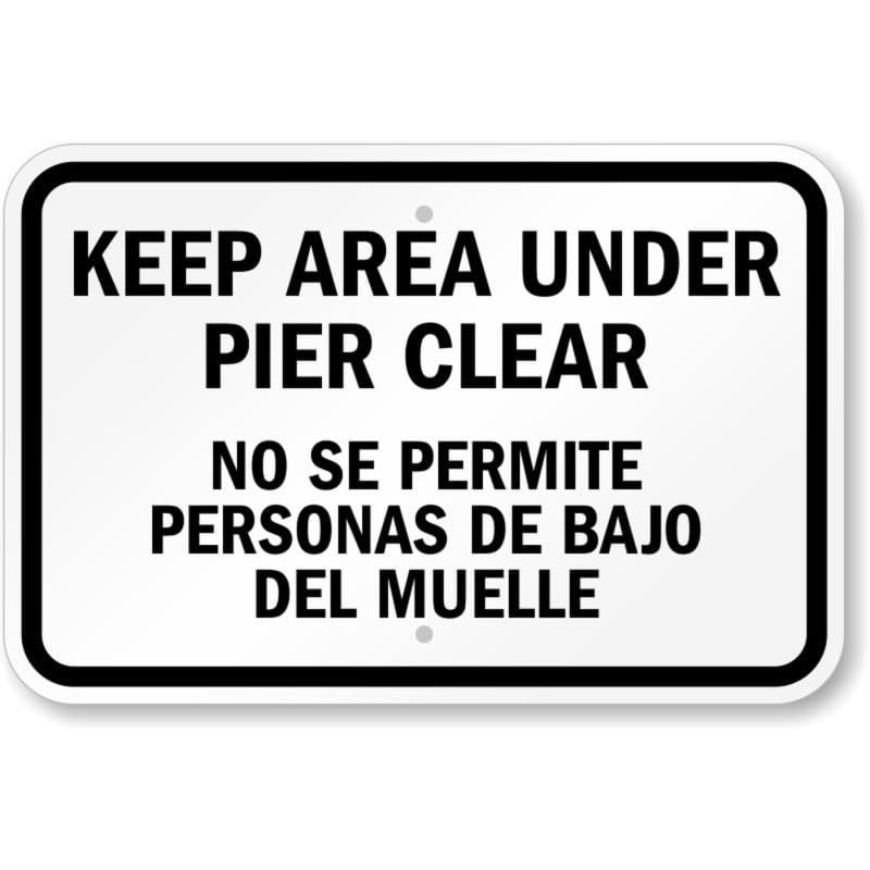 Bilingual Area Pier Clear Aluminum Weatherproof Sign
