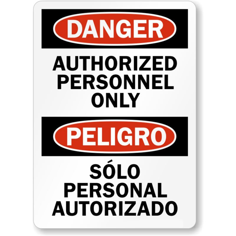 Bilingual Authorized Personnel Only Aluminum Weatherproof Sign