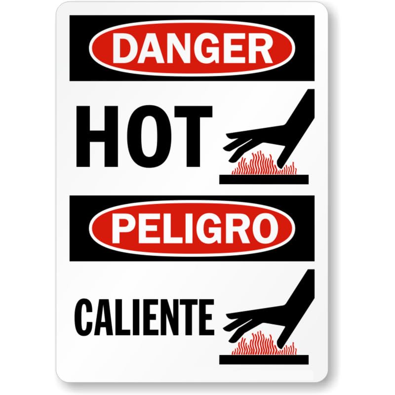 Bilingual Danger Hot Caliente Aluminum Weatherproof Sign