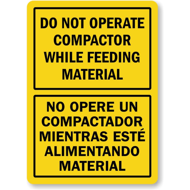 Bilingual Dont Operate Compactor Aluminum Weatherproof Sign