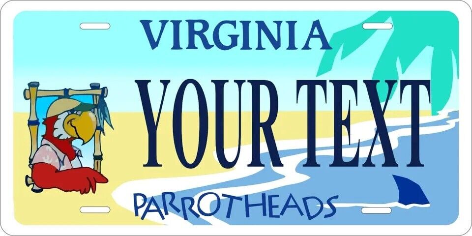 Virginia Parrothead Custom State License Plate Personalized 12"x6" Size