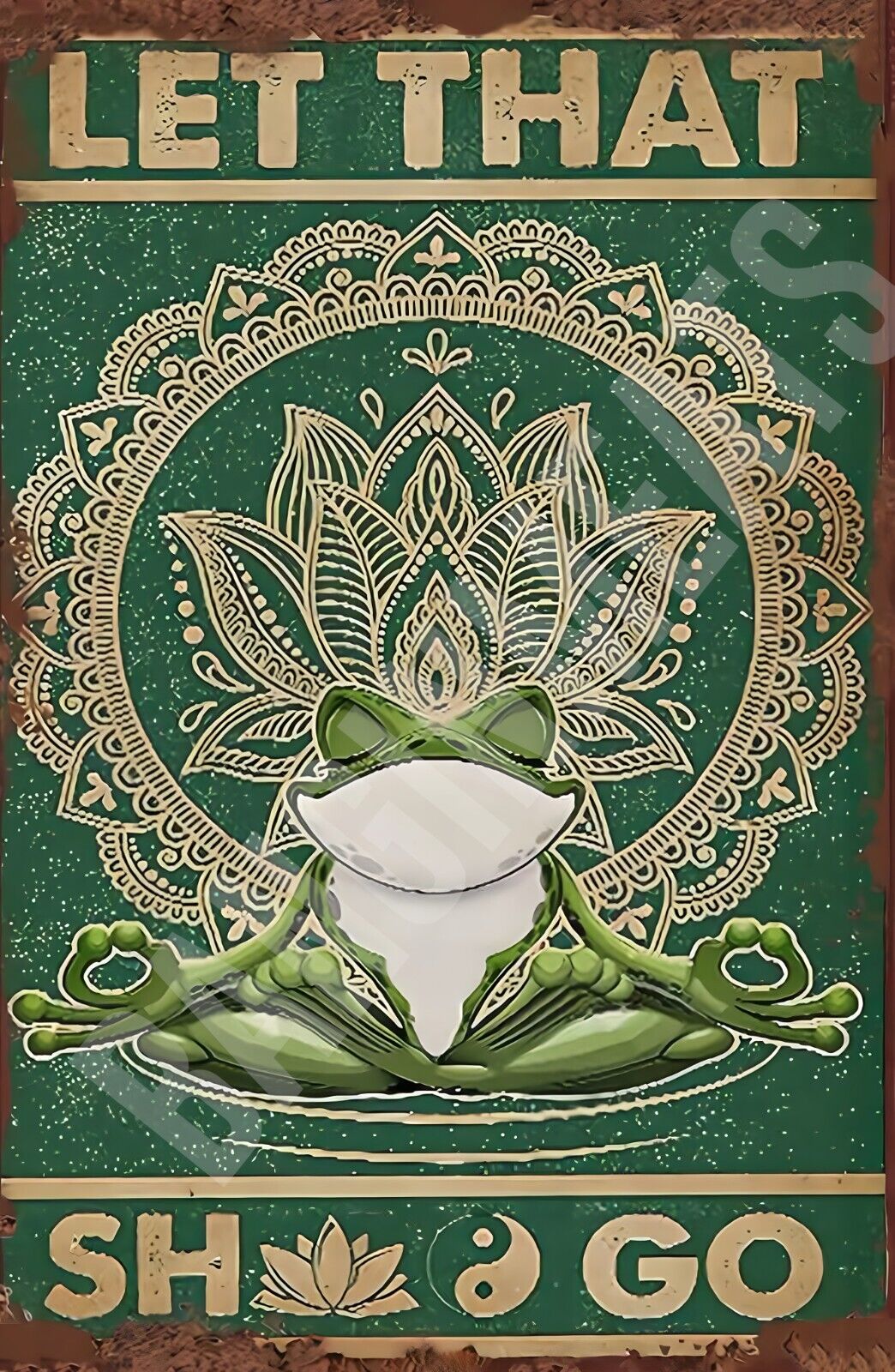 Let That Sh!t Go Frog Funny Sign Aluminum Metal Sign