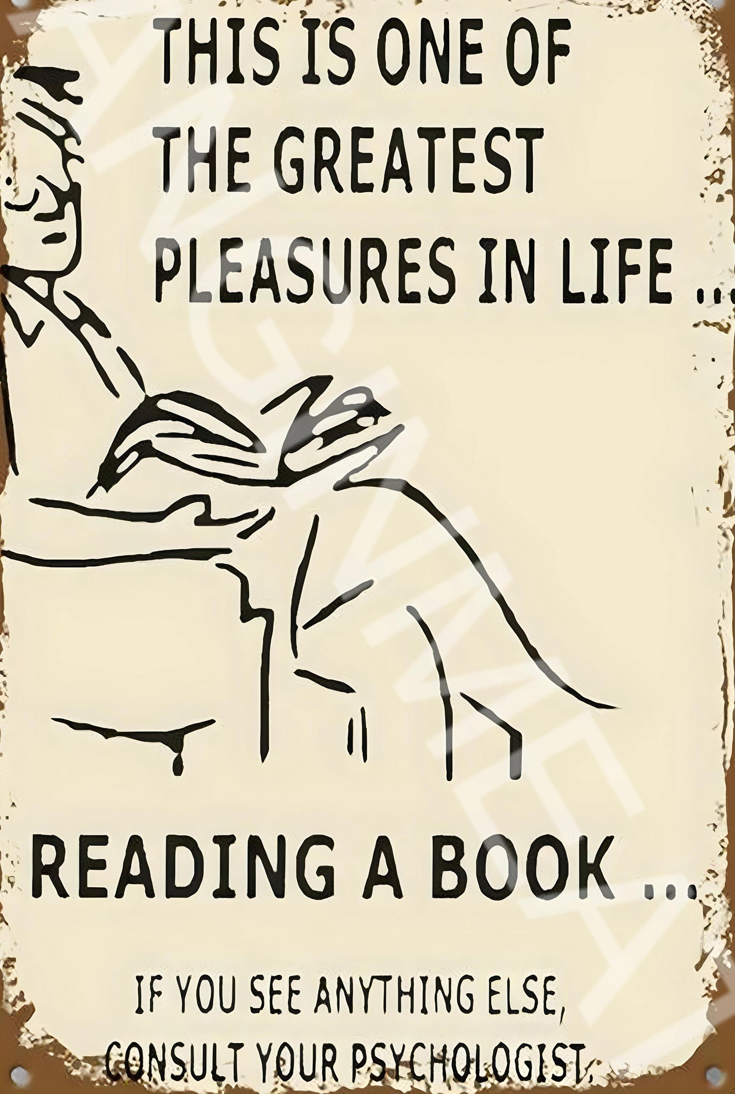 One Of The Greatest Pleasures Funny Aluminum Metal Sign