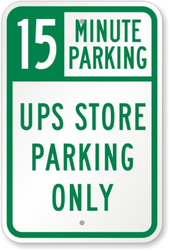 15 Minutes Store Parking Aluminum Weatherproof Sign p00059