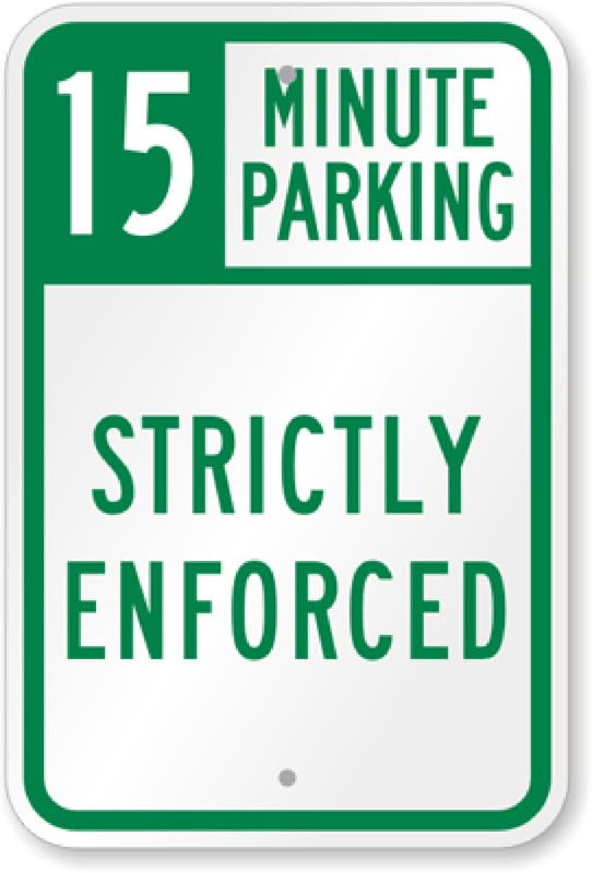 15 Minute Parking Aluminum Weatherproof Sign p00057