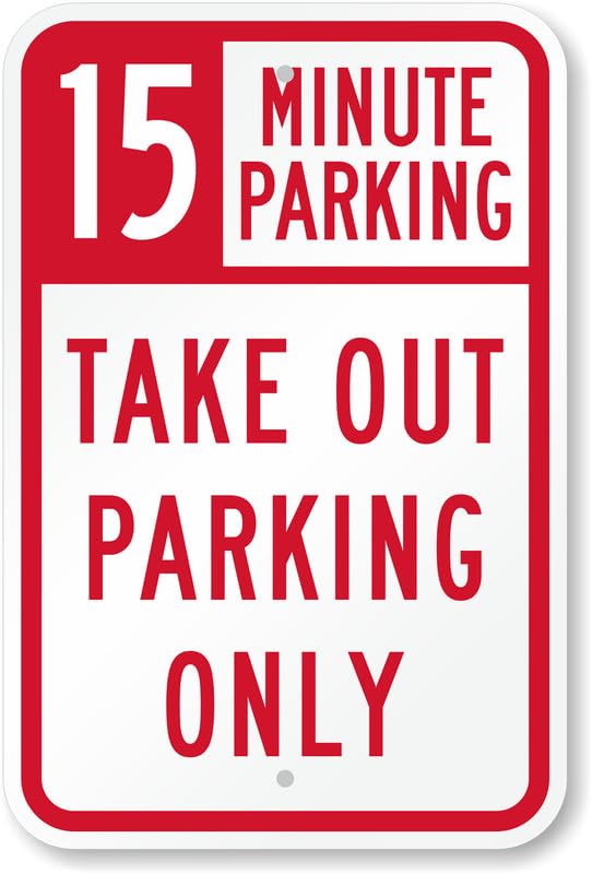 15 Minutes Parking Aluminum Weatherproof Sign p00058