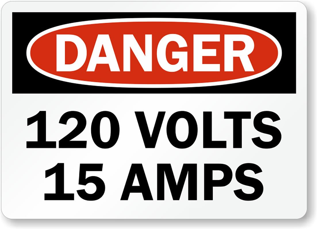 120 Volts 15 Amps Aluminum Weatherproof Sign p00110