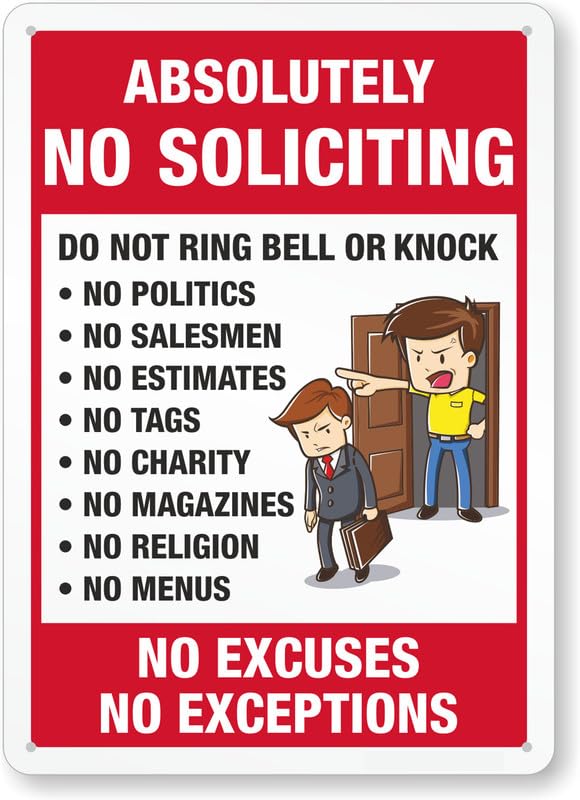 Absolutely No Soliciting Do Not Ring Bell Knock Aluminum Weatherproof Sign p00144