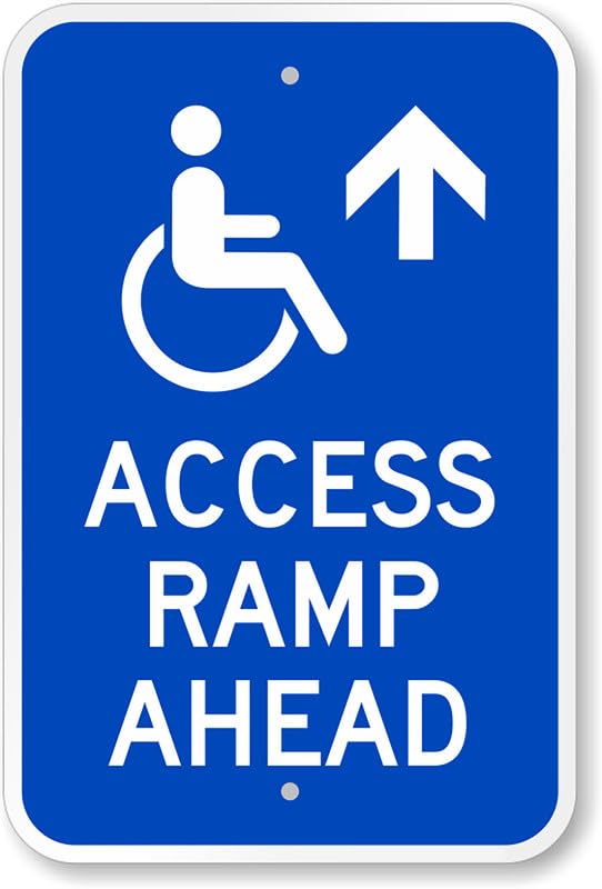 Access Ramp Ahead Handicap Aluminum Weatherproof Sign p00173