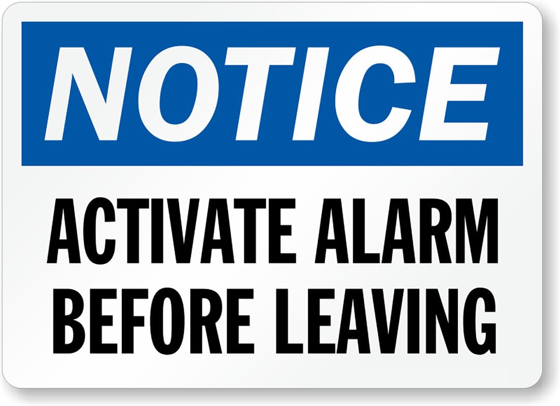 Activate Alarm Before Leaving Aluminum Weatherproof Sign p00219