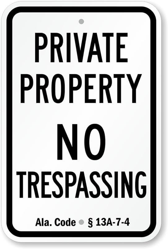 Alabama No Trespassing Aluminum Weatherproof Sign p00314