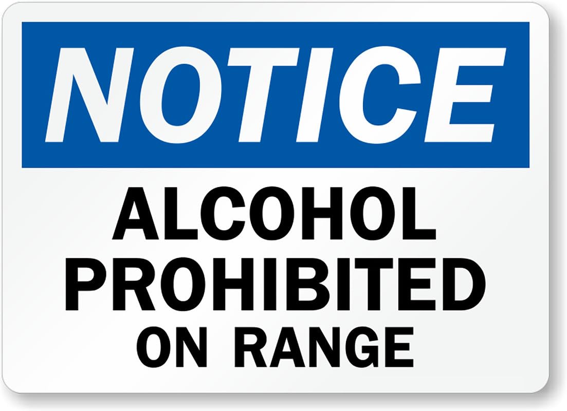 Alcohol Prohibited On Range Aluminum Weatherproof Sign p00340