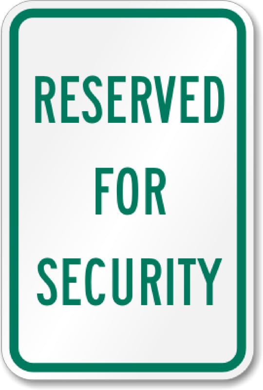 Aluminum Reserved Security Aluminum Weatherproof Sign p00425