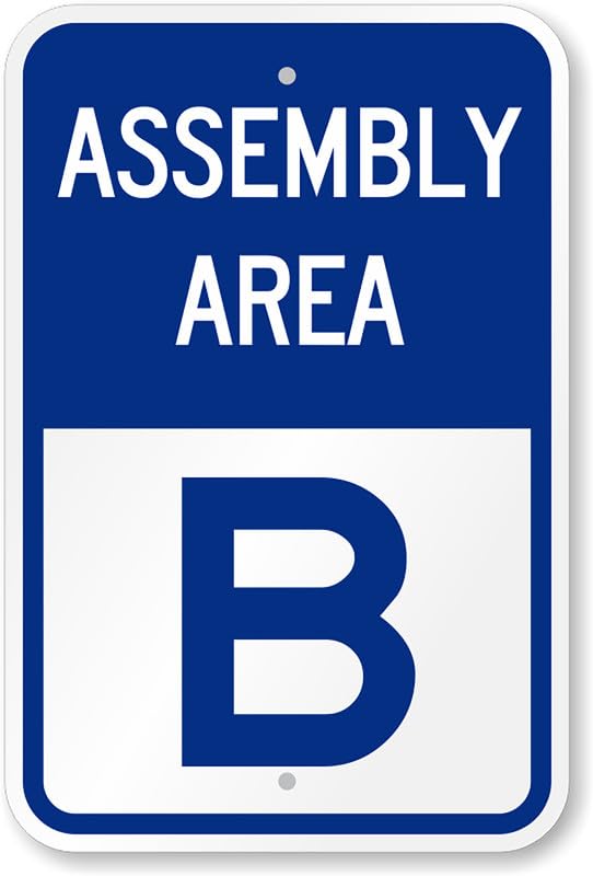 Assembly Area B Aluminum Weatherproof Sign p00494