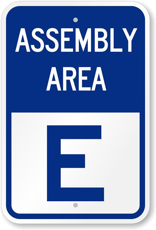 Assembly Area E Aluminum Weatherproof Sign p00497