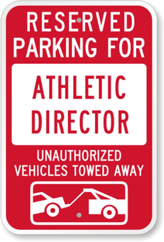 Athletic Director Tow Aluminum Weatherproof Sign p00512