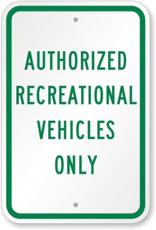 Authorized Recreational Vehicles Only Aluminum Weatherproof Sign p00539