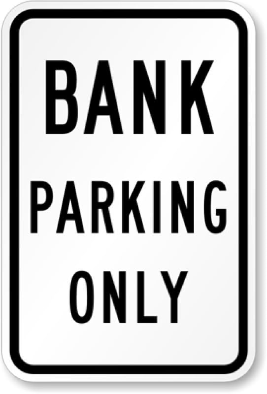 Bank Parking Aluminum Weatherproof Sign p00557