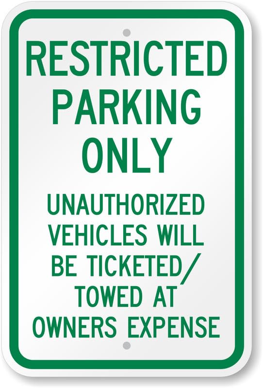 Aluminum Restricted Parking Aluminum Weatherproof Sign p00600