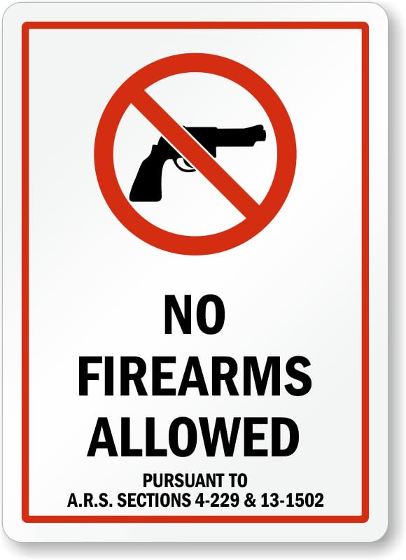 Arizona Weapons Prohibited Aluminum Weatherproof Sign p00694