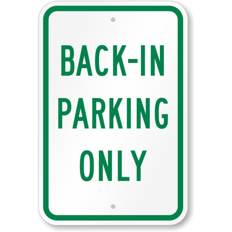 Back In Parking Only Aluminum Weatherproof Sign p1055